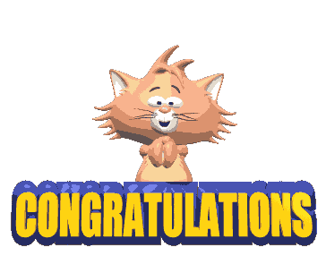 Name:  Cat Congratulations.gif
Views: 683
Size:  82.3 KB