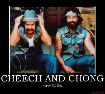 Name:  cheech-and-chong-happy-420-day-demotivational-poster-1271777034[1].jpg
Views: 383
Size:  14.7 KB