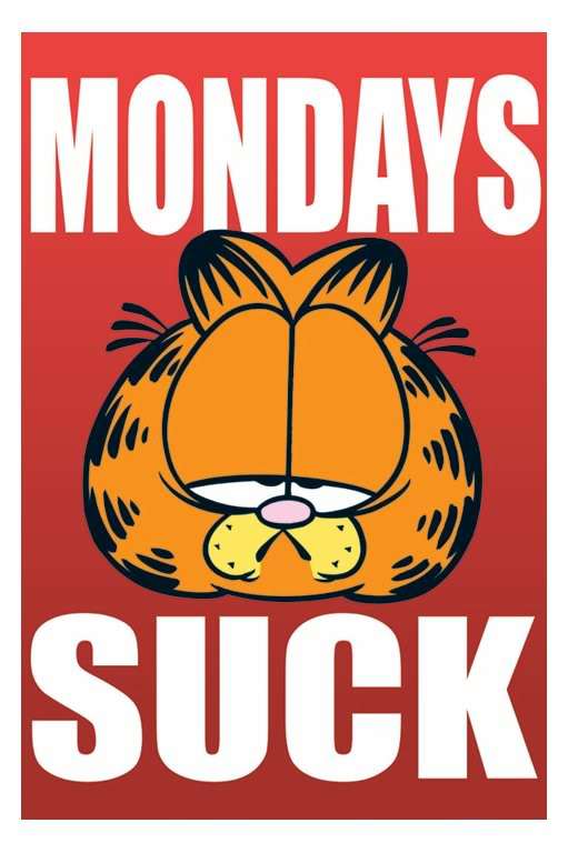 Name:  Garfield_Mondays.jpg
Views: 259
Size:  37.3 KB