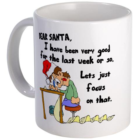 Name:  dear_santa_funny_christmas_mug.jpg
Views: 310
Size:  26.4 KB