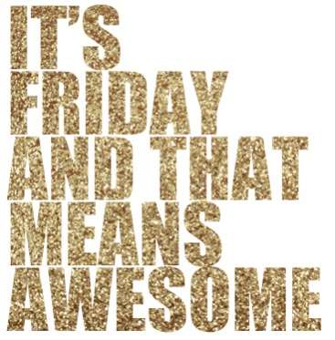 Name:  friday_awesome_quote.jpg
Views: 217
Size:  24.0 KB