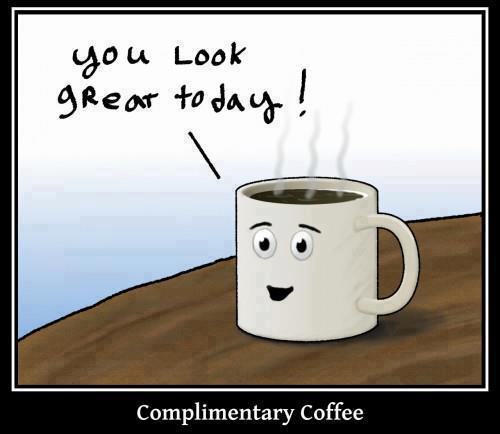 Name:  complimentary-coffee.jpg
Views: 211
Size:  22.0 KB