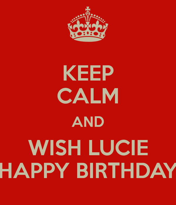 Name:  keep-calm-and-wish-lucie-happy-birthday-5.png
Views: 1108
Size:  34.1 KB
