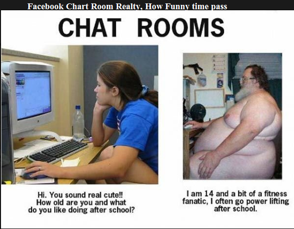 Name:  Facebook Chat Room Realty, How Funny time pass.png
Views: 183
Size:  405.9 KB