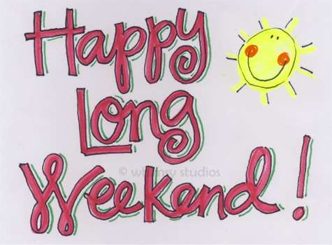Name:  long_weekend.jpg
Views: 149
Size:  21.9 KB