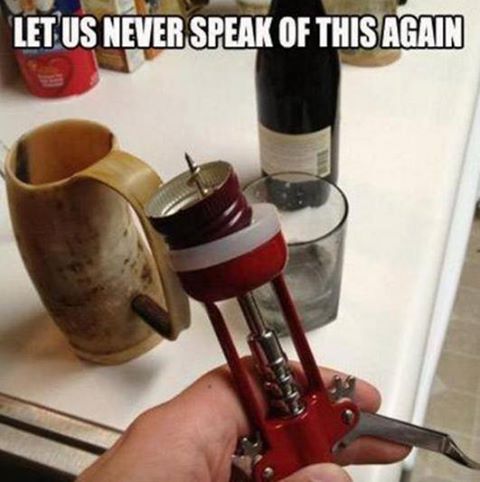 Name:  wine-humor-no-cork-using-a-corkscrew.jpg
Views: 117
Size:  34.3 KB