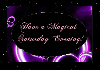 Name:  197562-Have-A-Magical-Saturday-Evening.gif
Views: 93
Size:  52.8 KB