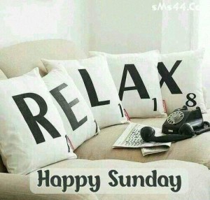 Name:  Relax-Its-Sunday-Picture-Quotes-300x286.jpg
Views: 91
Size:  24.2 KB