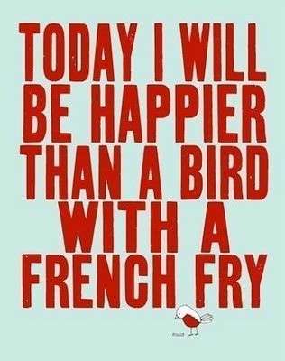 Name:  It-should-say--Wednesday-I-will-be-happier-than-a-bird-with-a-french-fry--.jpg
Views: 512
Size:  18.9 KB