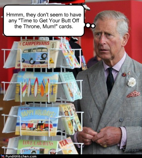 Name:  political-pictures-hmmm-they-dont-seem-to-have-any-time-to-get-your-butt-off-the-throne-mum-card.jpg
Views: 1600
Size:  69.1 KB