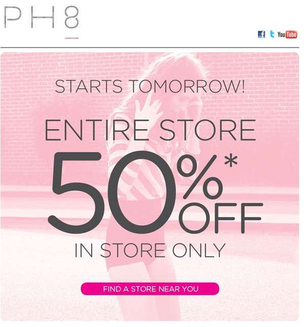 PH8 - formerly aka Bebe Sport - 50% off entire store