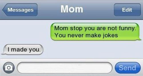 Name:  funny-awkward-parent-texts-mom-joke.jpg
Views: 232
Size:  24.1 KB