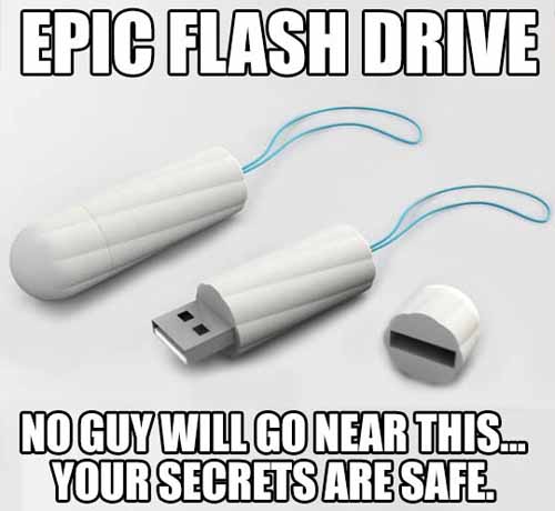 Name:  a-womans-secret-flash-drive.jpg
Views: 336
Size:  45.2 KB