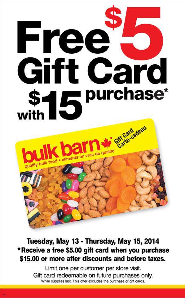 Bulk Barn Get 5 gift card when you spend 15 or more(May 13 to 15)