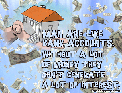 Name:  man-are-like-bank-accounts-without-a-lot-of-money-they-dont.gif
Views: 160
Size:  127.0 KB
