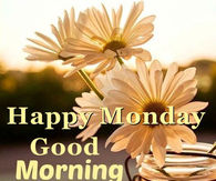 Name:  233483-Happy-Monday-Good-Morning-Have-A-Great-Day.jpg
Views: 107
Size:  12.6 KB