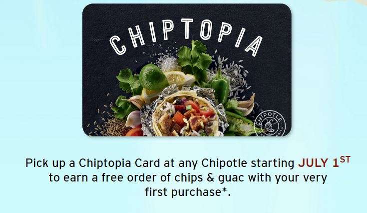 Chipotle: Free Chips & Guac on your first purchase using Chiptopia Rewards Card