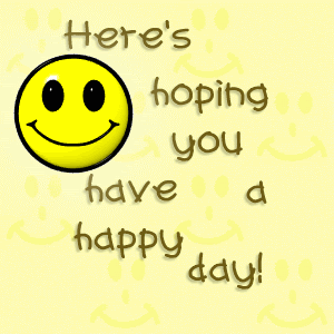Name:  Heres-Hoping-You-A-Have-Happy-Day-Smile-Picture.gif
Views: 88
Size:  46.8 KB