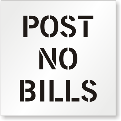Name:  Post-No-Bills-Sign-ST-0124.gif
Views: 120
Size:  39.8 KB