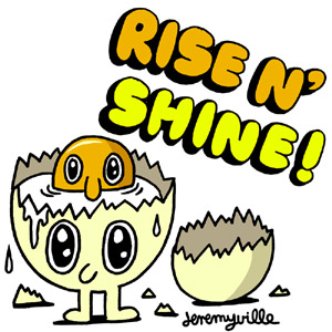 Name:  rise_and_shine!.jpg
Views: 84
Size:  50.6 KB