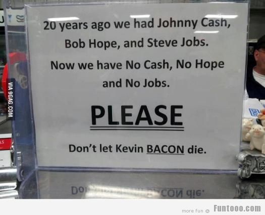 Name:  Dont-Let-Kevin-BACON-Die.jpg
Views: 516
Size:  31.4 KB