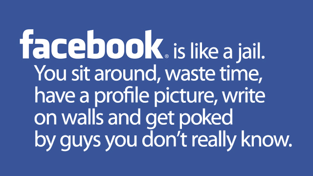 Name:  facebook-jail-funny-quote.jpg
Views: 6182
Size:  124.0 KB