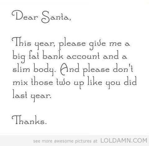 Name:  funny-letter-to-santa-claus.jpg
Views: 5972
Size:  16.9 KB