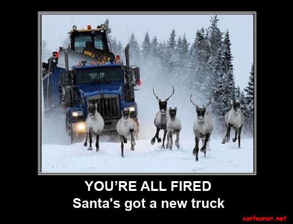 Name:  car-humor-funny-joke-santa-raindeer-rudolph-christmas-truck.jpg
Views: 9406
Size:  53.1 KB