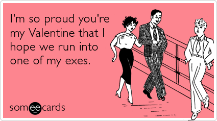 Name:  valentines-day-love-sex-exes-happy-funny-ecard1.png
Views: 5023
Size:  67.3 KB