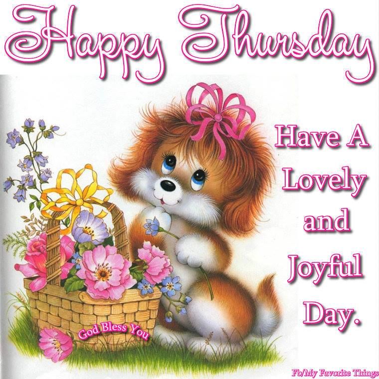 Name:  295479-Happy-Thursday-Have-A-Lovely-And-Joyful-Day.jpg
Views: 94
Size:  117.7 KB