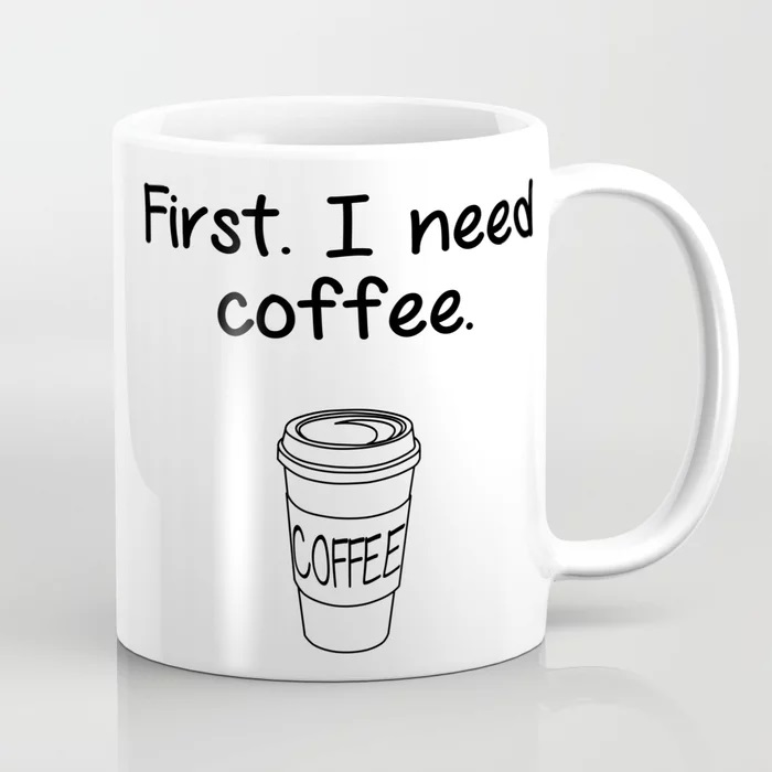 Name:  first-i-need-coffee.jpeg
Views: 84
Size:  50.1 KB