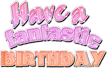 Name:  have_a_fantastic_birthday.gif
Views: 8854
Size:  63.9 KB